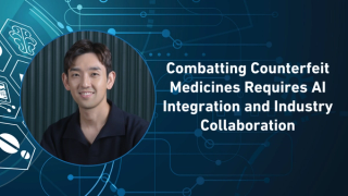 Combating Counterfeit Medicines Requires AI Integration and Industry Collaboration