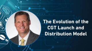 The Evolution of the CGT Launch and Distribution Model