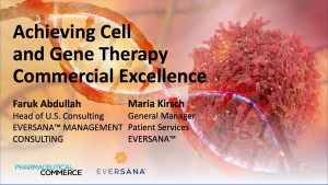 Achieving Cell and Gene Therapy Commercial Excellence