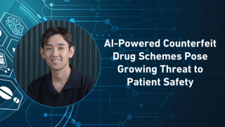 AI-Powered Counterfeit Drug Schemes Pose Growing Threat to Patient Safety
